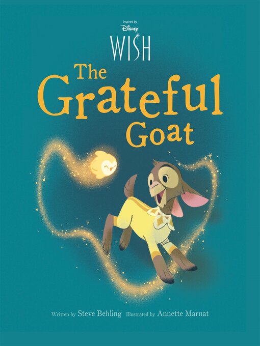 Title details for Disney Wish the Grateful Goat by Steve Behling - Wait list